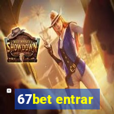 67bet entrar